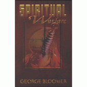 Spiritual Warfare By George Bloomer 